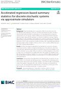 Cover page: Accelerated regression-based summary statistics for discrete stochastic systems via approximate simulators
