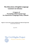 Cover page: The Education of English Language Learners in Arizona: A Legacy of Persisting Achievement Gaps in a Restrictive Language Policy Climate
