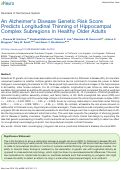 Cover page: An Alzheimer’s Disease Genetic Risk Score Predicts Longitudinal Thinning of Hippocampal Complex Subregions in Healthy Older Adults