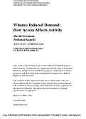 Cover page: Whence Induced Demand: How Access Affects Activity
