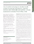 Cover page: Use of mobile technology by frontline health workers to promote reproductive, maternal, newborn and child health and nutrition: a cluster randomized controlled Trial in Bihar, India.
