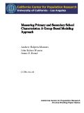 Cover page: Measuring Primary and Secondary School Characteristics: A Group-Based Modeling