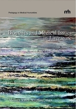 Cover page: Bioethics and Medical Issues in Literature