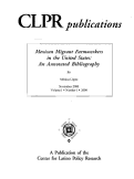 Cover page: Mexican Migrant  Farmworkers in the United States: An Annotated Bibliography
