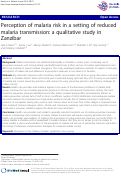 Cover page: Perception of malaria risk in a setting of reduced malaria transmission: a qualitative study in Zanzibar