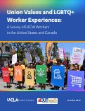 Cover page: Union Values and LGBTQ+ Worker Experiences: A Survey of UFCW Workers in the United States and Canada