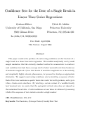 Cover page: Confidence Sets for the Date of a Single Break in Linear Time Series Regressions