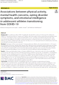 Cover page: Associations between physical activity, mental health concerns, eating disorder symptoms, and emotional intelligence in adolescent athletes transitioning from COVID-19