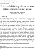 Cover page: Perceived difficulty of a motor task affects memory but not action