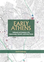 Cover page of Early Athens: Settlements and Cemeteries in the Submycenaean, Geometric, and Archaic Periods