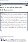 Cover page: Toots, tastes and tester shots: user accounts of drug sampling methods for gauging heroin potency