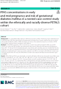 Cover page: PFAS concentrations in early and mid-pregnancy and risk of gestational diabetes mellitus in a nested case-control study within the ethnically and racially diverse PETALS cohort