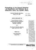 Cover page: PROCEEDINGS OF THE SECOND WORKSHOP ON EXPERIMENTS AND DETECTORS FOR A RELATIVISTIC HEAVY ION COLLIDER (RHIC), LAWRENCE BERKELEY LABORATORY, MAY 25-29, 1987