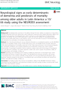 Cover page: Neurological signs as early determinants of dementia and predictors of mortality among older adults in Latin America: a 10/66 study using the NEUROEX assessment