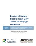 Cover page: Routing of Battery Electric Heavy Duty-Trucks for Drayage Operations