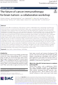 Cover page: The future of cancer immunotherapy for brain tumors: a collaborative workshop