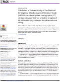 Cover page: Validation of the sensitivity of the National Emergency X-Radiography Utilization Study (NEXUS) Head computed tomographic (CT) decision instrument for selective imaging of blunt head injury patients: An observational study.