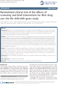 Cover page: Randomized clinical trial of the effects of screening and brief intervention for illicit drug use: the life shift/shift gears study