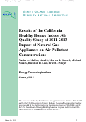 Cover page: Results of the California Healthy Homes Indoor Air Quality Study of 2011-2013: Impact of Natural Gas Appliances on Air Pollutant Concentrations: