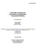 Cover page: A Simulation Framework and Environment for Activity Based Transportation Modeling