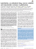Cover page: Lumefantrine, an antimalarial drug, reverses radiation and temozolomide resistance in glioblastoma