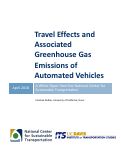 Cover page: Travel Effects and Associated Greenhouse Gas Emissions of Automated Vehicles