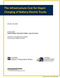 Cover page: The Infrastructure Cost for Depot Charging of Battery Electric Trucks