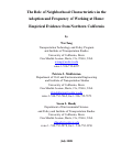 Cover page: The Role of Neighborhood Characteristics in the Adoption and Frequency of Working at Home: Empirical Evidence from Northern California