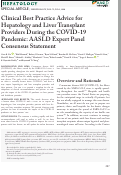 Cover page: Clinical Best Practice Advice for Hepatology and Liver Transplant Providers During the COVID‐19 Pandemic: AASLD Expert Panel Consensus Statement