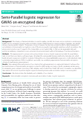 Cover page: Semi-Parallel logistic regression for GWAS on encrypted data.