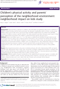 Cover page: Children's physical activity and parents' perception of the neighborhood environment: neighborhood impact on kids study