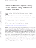 Cover page: Precision redshift-space galaxy power spectra using Zel'dovich control variates