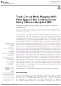 Cover page: Track-Density Ratio Mapping With Fiber Types in the Cerebral Cortex Using Diffusion-Weighted MRI