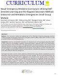 Cover page: Novel Emergency Medicine Curriculum Utilizing Self- Directed Learning and the Flipped Classroom Method: Endocrine and Metabolic Emergencies Small Group Module