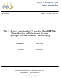 Cover page: The Hydrogen Infrastructure Transition (HIT) Model and Its Application in Optimizing a 50-year Hydrogen Infrastructure for Urban Beijing