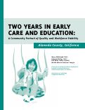 Cover page: Two Years in Early Care and Education: A Community Portrait of Quality and Workforce Stability, Alameda County, California