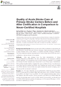 Cover page: Quality of Acute Stroke Care at Primary Stroke Centers Before and After Certification in Comparison to Never-Certified Hospitals.