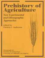 Cover page: Prehistory of Agriculture: New Experimental and Ethnographic Approaches