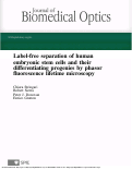 Cover page: Label-free separation of human embryonic stem cells and their differentiating progenies by phasor fluorescence lifetime microscopy