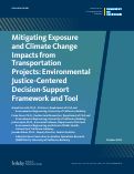 Cover page: Mitigating Exposure and Climate Change Impacts from Transportation Projects: Environmental Justice-Centered Decision-Support Framework and Tool