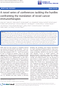 Cover page: A novel series of conferences tackling the hurdles confronting the translation of novel cancer immunotherapies