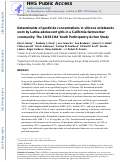 Cover page: Determinants of pesticide concentrations in silicone wristbands worn by Latina adolescent girls in a California farmworker community: The COSECHA youth participatory action study