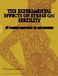 Cover page: The Experimental Effects of Stress on Fertility