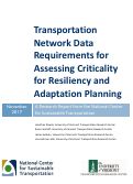 Cover page: Transportation Network Data Requirements for Assessing Criticality for Resiliency and Adaptation Planning