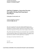 Cover page: SafeTrip 21 Initiative: Networked Traveler Foresighted Driving Field Experiment Final Report