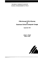 Cover page: Fifth Annual UCLA Survey of Business School Computer Usage