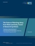 Cover page of The Future of Working Away from Work and Daily Travel: A Research Synthesis