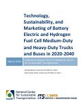 Cover page: Technology, Sustainability, and Marketing of Battery Electric and Hydrogen Fuel Cell Medium-Duty and Heavy-Duty Trucks and Buses in 2020-2040