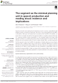 Cover page: The segment as the minimal planning unit in speech production and reading aloud: evidence and implications