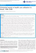Cover page: Horizontal equity in health care utilization in Brazil, 1998–2008